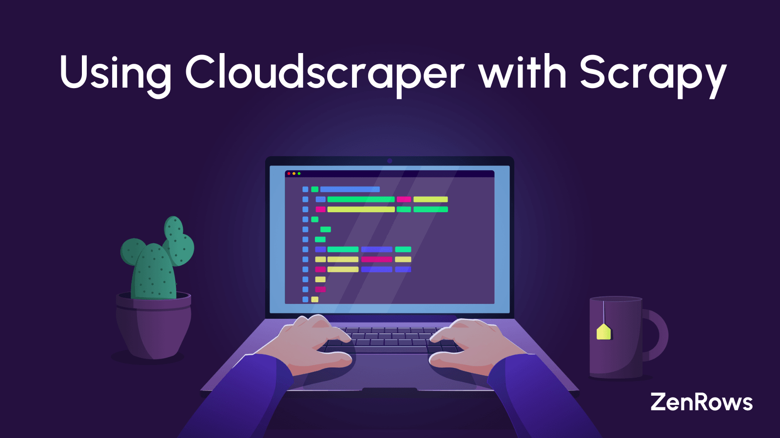 Cloudscraper With Scrapy How to Use + Alternatives ZenRows