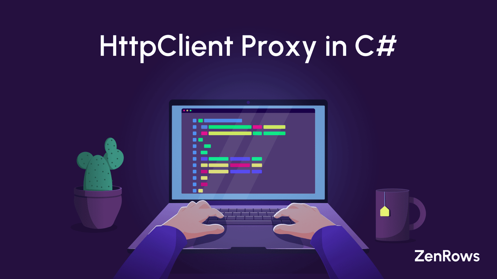 How To Use A HttpClient Proxy In C# (2024) - ZenRows