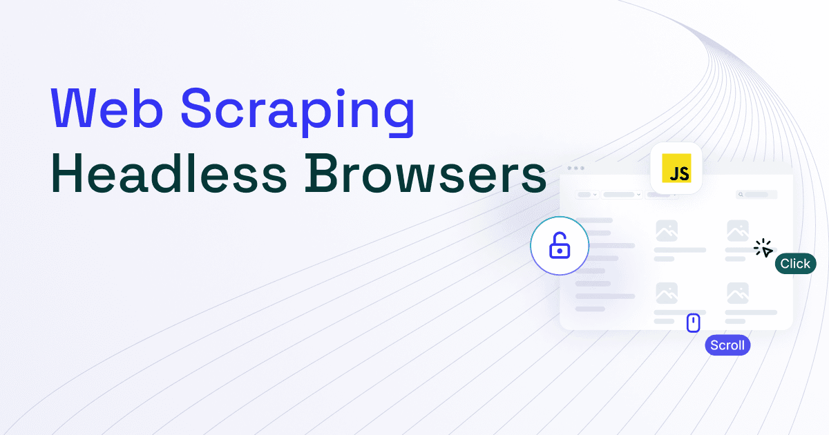What Is a Headless Browser and Best Ones for Web Scraping - ZenRows