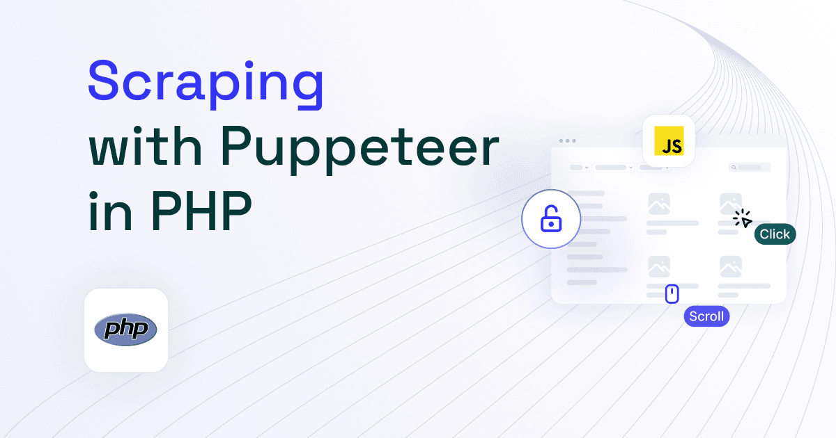 Puppeteer in PHP for Web Scraping: Step-by-Step Tutorial - ZenRows