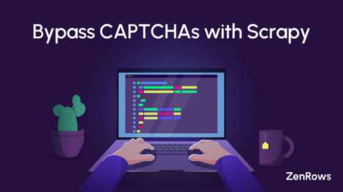 How to Bypass CAPTCHA with Scrapy