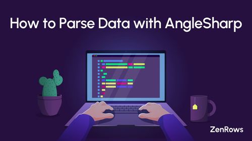 How to Parse Data with AngleSharp (Tutorial 2024)
