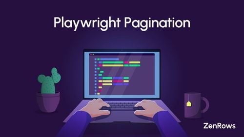 Playwright Pagination: How to Scrape Multiple Pages