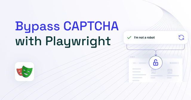 How to Bypass CAPTCHA Using Playwright