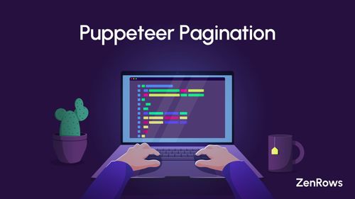 Puppeteer Pagination: How to Scrape Multiple Pages