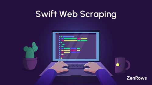 Swift Web Scraping: Tutorial 2024