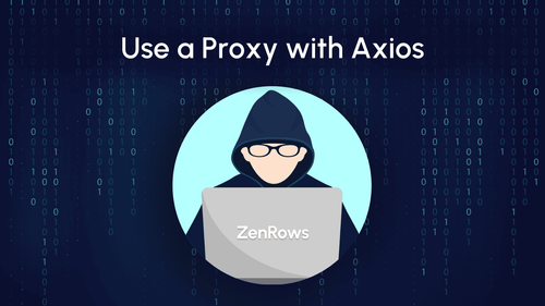 How to Use a Proxy with Axios in 2024