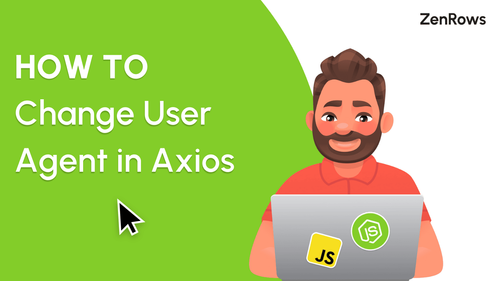 User Agent in Axios: How to Change It