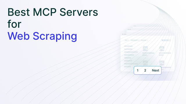 7 Best MCP Servers for Web Scraping in 2026