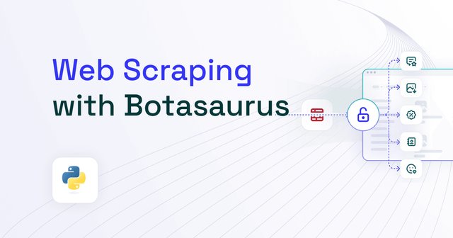 How to Use Botasaurus for Web Scraping