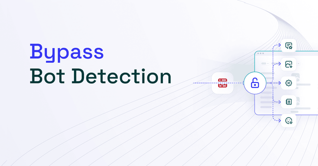 Bypass Bot Detection (2025): 5 Best Methods