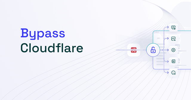 How to Bypass Cloudflare in 2025: The 9 Best Methods