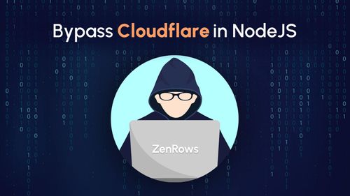 How to Bypass Cloudflare in NodeJS