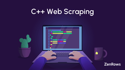 C++ Web Scraping: Tutorial 2024