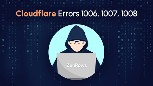 Cloudflare Error 1006, 1007, 1008: What They're and How to Fix