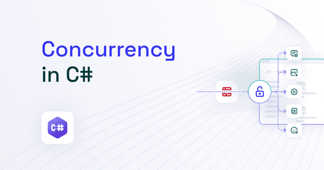 Concurrency in C#: Step-by-Step Tutorial 2025