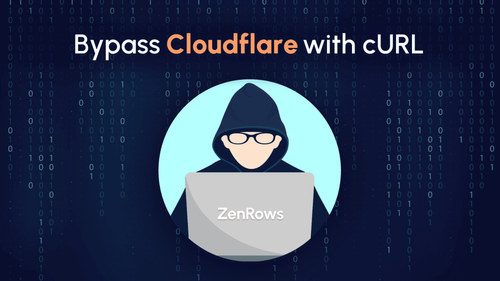 How to Bypass Cloudflare with cURL in 2024