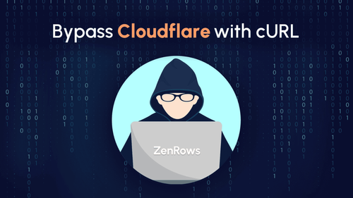 How to Bypass Cloudflare with cURL in 2023