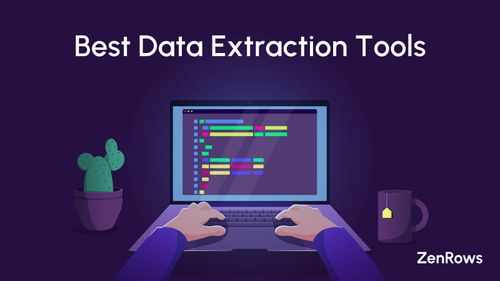 10 Best Data Extraction Tools for 2024