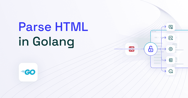 How to Parse HTML in Golang [2025 Tutorial]