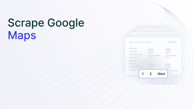 How to Scrape Google Maps Data