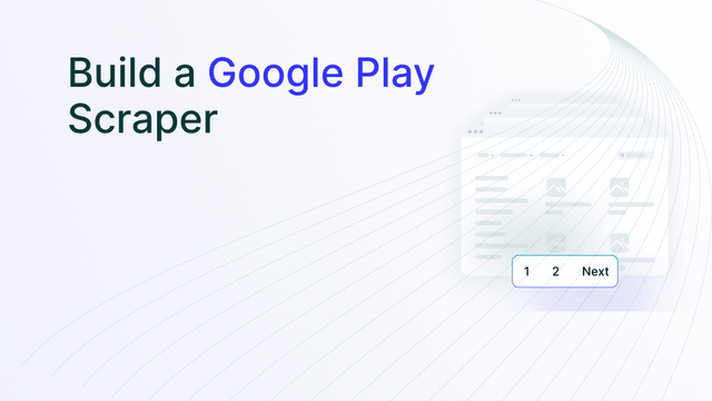 How to Scrape Google Play