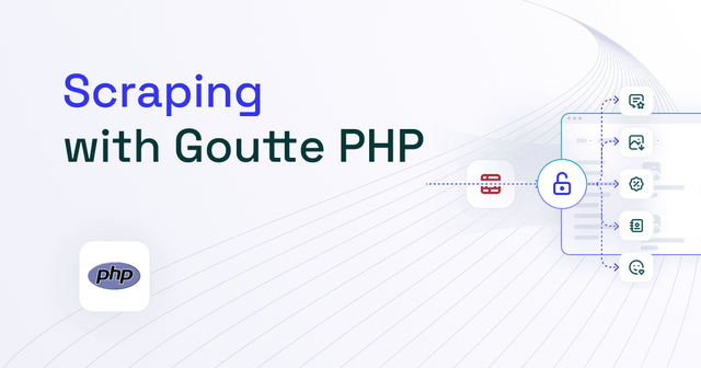 Web Scraping with Goutte PHP: Tutorial 2025