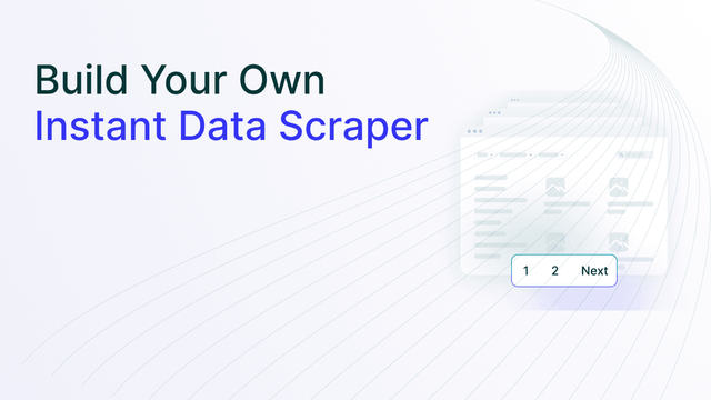 How to Build Your Own Instant Data Scraper