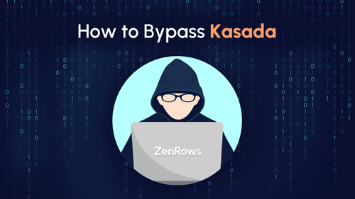 How to Bypass Kasada in 2024