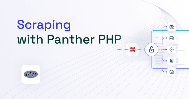 Panther PHP Web Scraping: Step-By-Step Tutorial