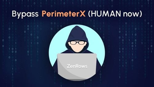 How to Bypass PerimeterX in 2023: The 6 Best Methods