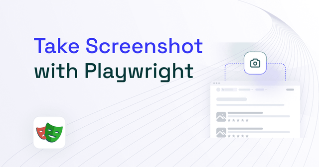How to Take a Screenshot With Playwright in 2025