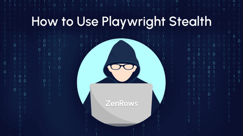How to Use Playwright Stealth for Scraping