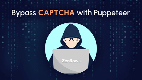 How to Bypass CAPTCHA with Puppeteer
