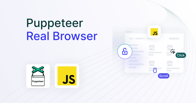 Puppeteer Real Browser: A Guide to Avoid Detection with Puppeteer