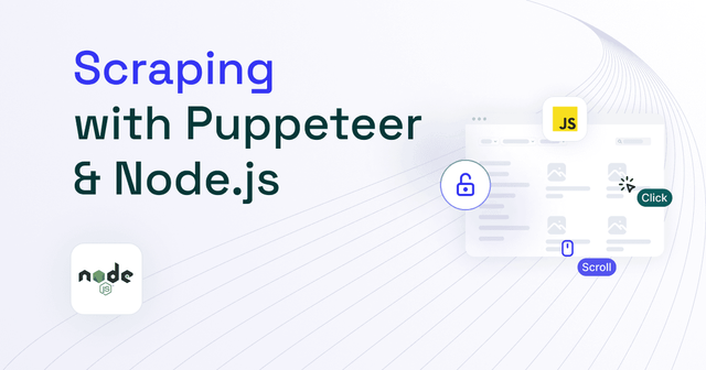 How to do Web Scraping with Puppeteer and NodeJS