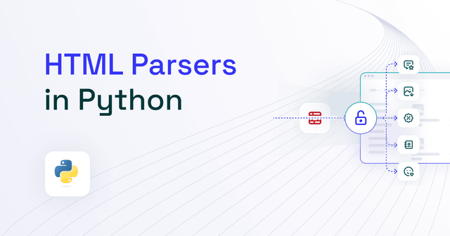 Python HTML Parsers: The 7 Best Libraries To Use