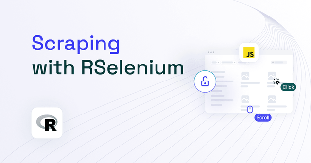RSelenium for Web Scraping: Complete Tutorial [2025]