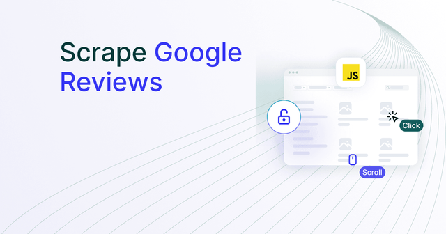 How to Scrape Google Reviews