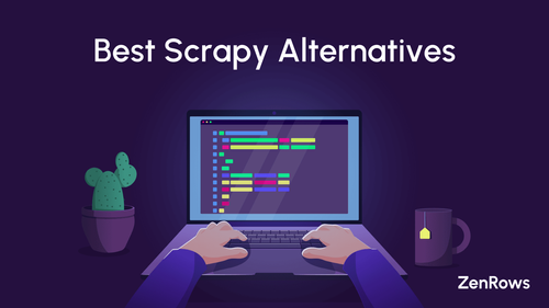 7 Best Scrapy Alternatives in 2024