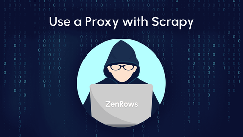 How to Use a Proxy with Scrapy in 2024