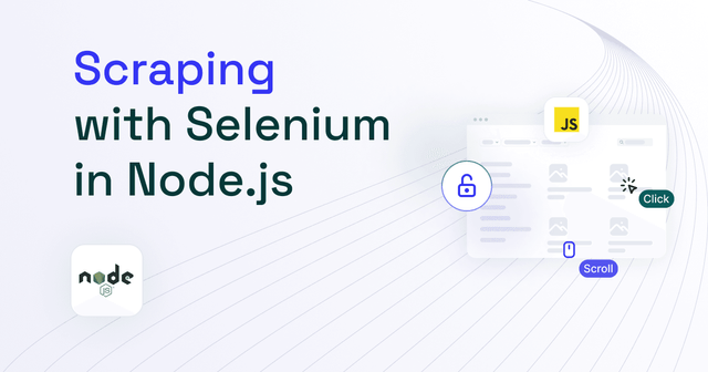How to Use Selenium in NodeJS (Tutorial 2026)