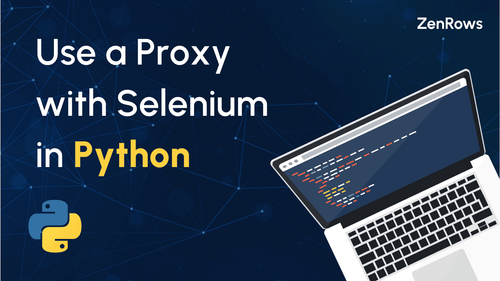 How to Use a Proxy with Selenium in Python (2024)