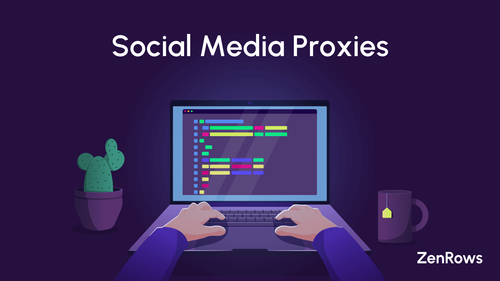 Best Social Media Proxies in 2024