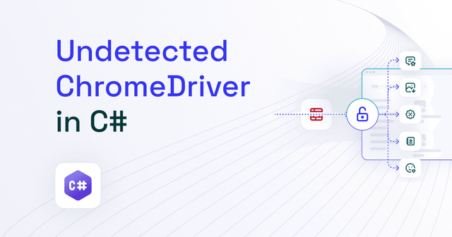 How to Use Undetected ChromeDriver in C#