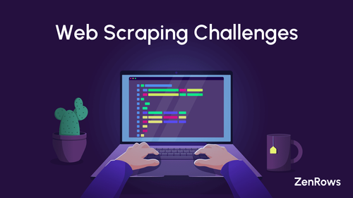 10 Web Scraping Challenges You Should Know