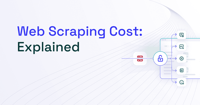 How Much Does Web Scraping Cost?