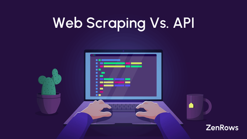 Web Scraping vs API: Best Way to Get Data in 2024