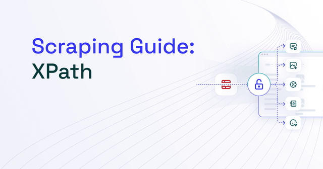 XPath for Web Scraping: Step-by-Step Tutorial for Beginners