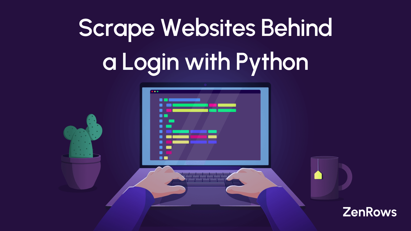 How to Scrape a Website Behind a Login With Python in 2025 - ZenRows
